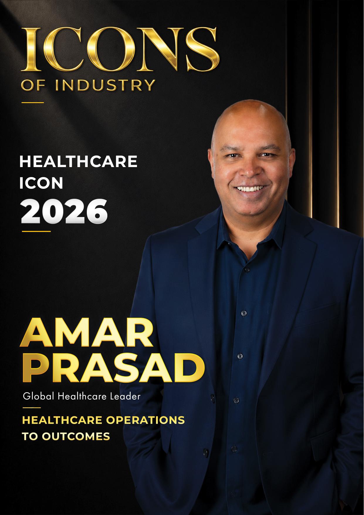 Icons of Industry Recognizes Amar Prasad as a Healthcare Icon 2026